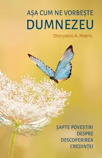 Asa cum ne vorbeste Dumnezeu