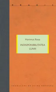 Indisponibilitatea lumii - Paperback brosat