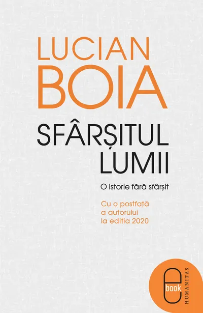 Sfârșitul lumii. O istorie fără sfârșit (epub)