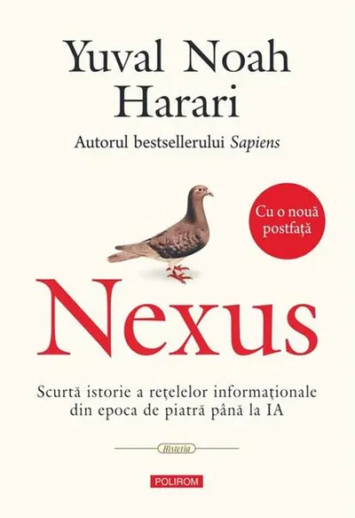 Nexus. Scurtă istorie a rețelelor informaționale din epoca de piatră până la IA - Hardcover - Yuval Noah Harari