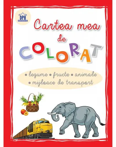 Cartea mea de colorat - Legume, fructe, animale, mijloace de transport - Paperback - ***