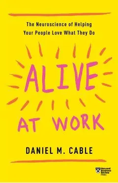 Alive at Work