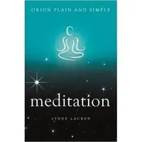 Meditation, Orion Plain and Simple