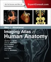 Weir & Abrahams' Imaging Atlas of Human Anatomy | Jonathan D. Spratt, Lonie R. Salkowski, PhD MD Marios Loukas, Dr. Tom Turmezei, Jamie Weir, Peter H. Abrahams