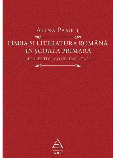 Limba si literatura romana in scoala primara
