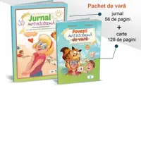 Pachet de vara pentru clasa a II-a (Povesti anti-plictiseala si Jurnal anti-plictiseala)