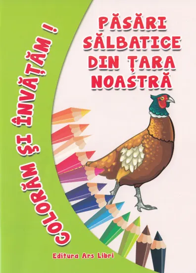 Pasari salbatice din tara noastra