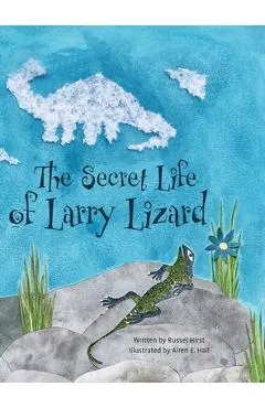 The Secret Life of Larry Lizard