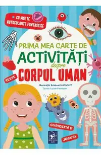 Prima mea carte de activitati despre corpul uman