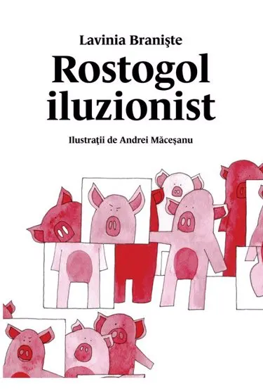 Rostogol iluzionist. Seria Rostogol Vol.4