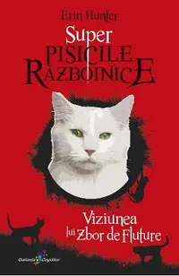 Super Pisicile Razboinice Vol.4: Viziunea lui Zbor de Fluture