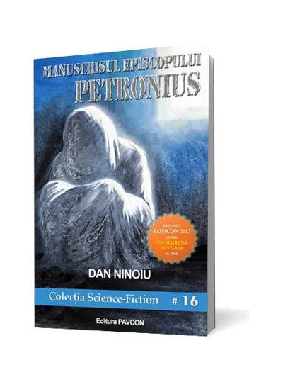 Manuscrisul episcopului Petronius - Paperback brosat - Dan Ninoiu