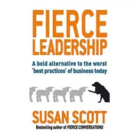 Fierce Leadership, Scott, Susan