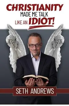 Christianity Made Me Talk Like an Idiot