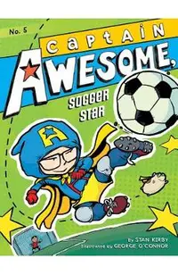Captain Awesome, Soccer Star