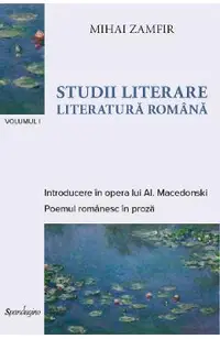 Studii literare Vol.1: Literatura romana