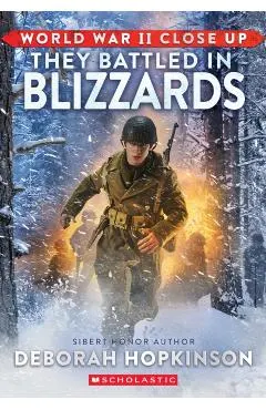 World War II Close Up: They Battled in Blizzards