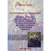 Ce vor femeile? Ce vor Barbatii?