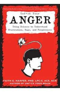 Unfuck Your Anger