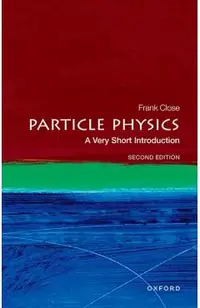 Particle Physics: A Very Short Introduction
