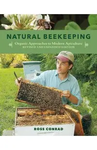 Natural Beekeeping: Organic Approaches to Modern Apiculture, 2nd Edition