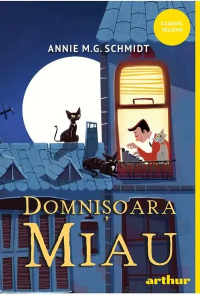 Domnișoara Miau - Paperback brosat - Annie M.G. Schmidt