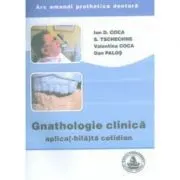 Gnathologie clinica aplica(-bila) la cotidian