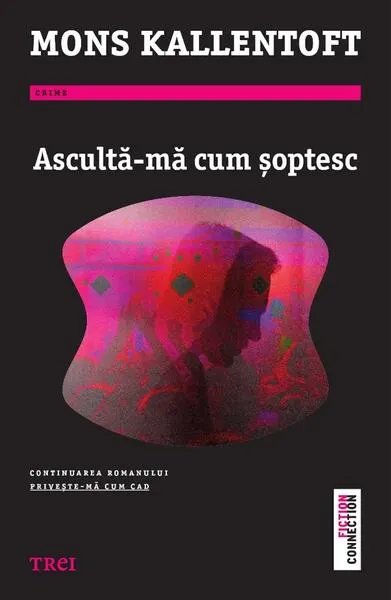 Ascultă-mă cum șoptesc - Paperback brosat - Mons Kallentoft