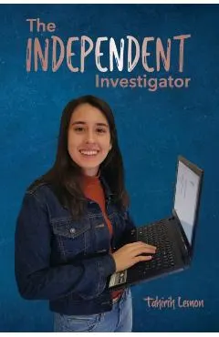 The Independent Investigator