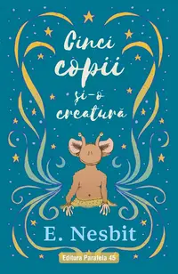 Cinci copii și-o creatură (trilogia samiadei, volumul I)