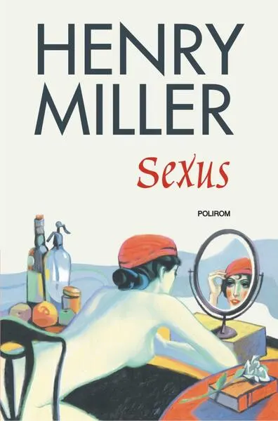 Sexus (Vol. I) - Paperback - Henry Miller