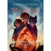 Saga Wingfeather - Cartea a 4-a. Protectorul tronului si Regele-Lup
