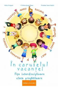 In caruselul vacantei - Clasa pregatitoare