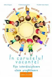 In caruselul vacantei - Clasa pregatitoare