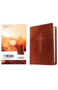 The Message Deluxe Gift Bible (Leather-Look, Dark Brown Gold Cross): The Bible in Contemporary Language