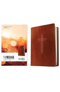 The Message Deluxe Gift Bible (Leather-Look, Dark Brown Gold Cross): The Bible in Contemporary Language