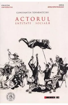Actorul, entitate sociala