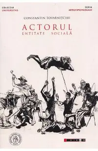 Actorul, entitate sociala