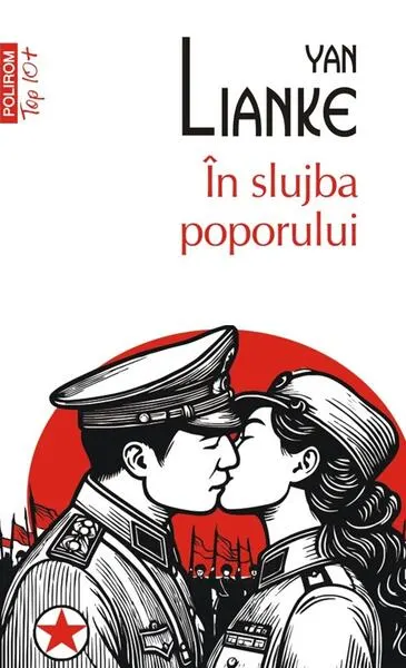 În slujba poporului (Top 10+) - Paperback brosat - Yan Lianke