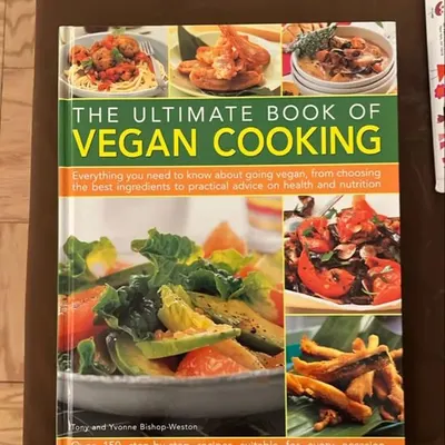 The ultimate book of vegan cooking by: Tony and Yvonne Bishop-Weston