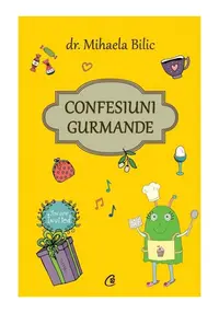 Confesiuni gurmande