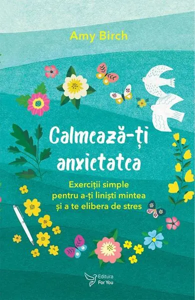 Calmează-ți anxietatea - Paperback brosat