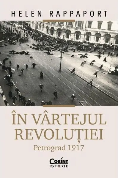 În vârtejul Revoluției - Paperback brosat - Helen Rappaport