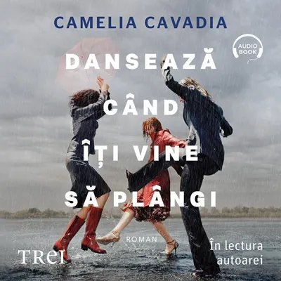 Dansează când îți vine să plângi - Audiobook