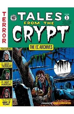 The EC Archives: Tales from the Crypt Volume 1