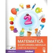 Matematica si explorarea mediului. Caietul elevului clasa a 2-a
