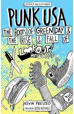 Punk USA: The Rise and Fall of Lookout Records
