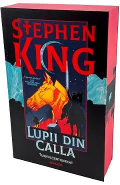 Lupii din Calla. Seria Turnul Intunecat Vol.5