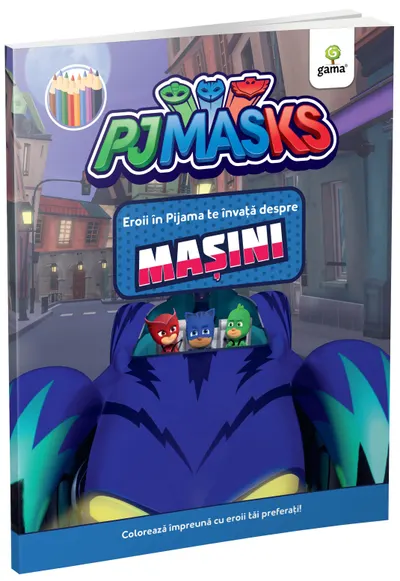 Eroii in Pijama te invata despre masini