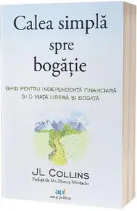 Calea simpla spre bogatie